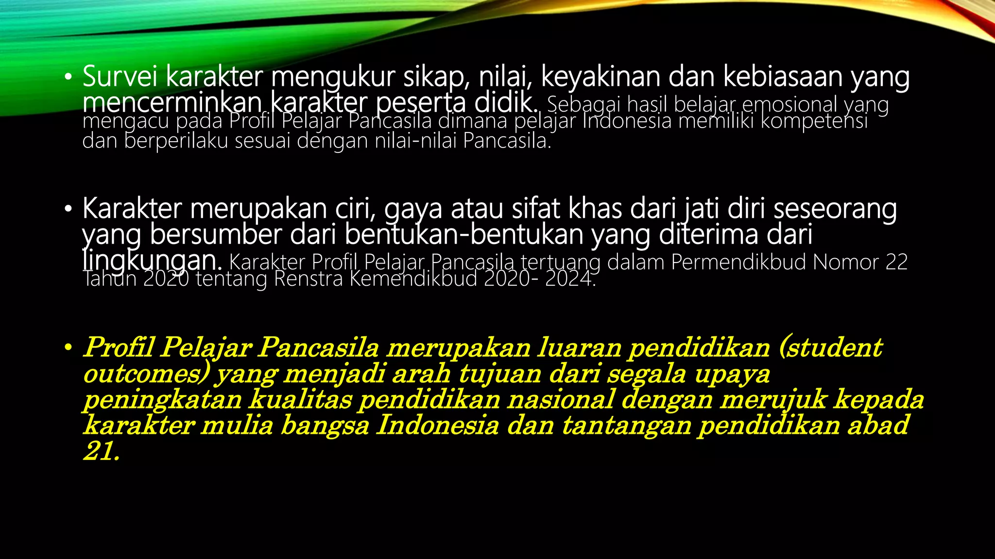 Membangun masa depan dengan survey karakter.pptx