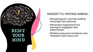 Simpan Mindset Membangun Mindset & Motivasi diri(1).pptx