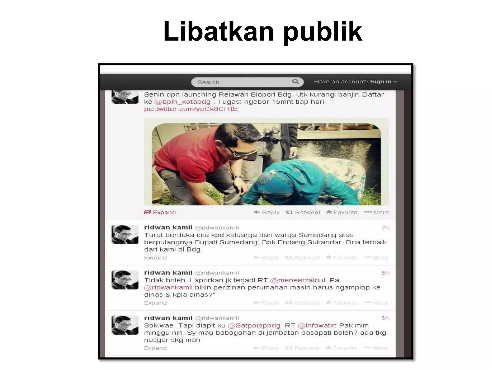 Libatkan publik