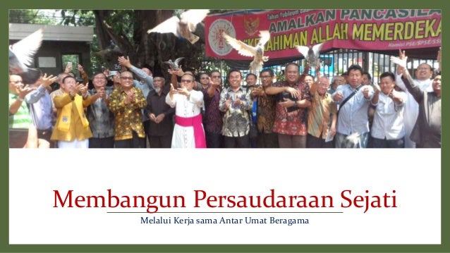 Membangun Persaudaraan Sejati