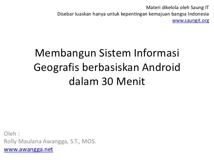 Membangun Sistem Informasi Geografis Berbasiskan Android Dalam 30