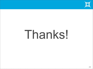 23
Thanks!
 