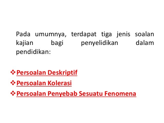 MZU3233  Penyelidikan Tindakan 1  Membentuk Soalan Kajian