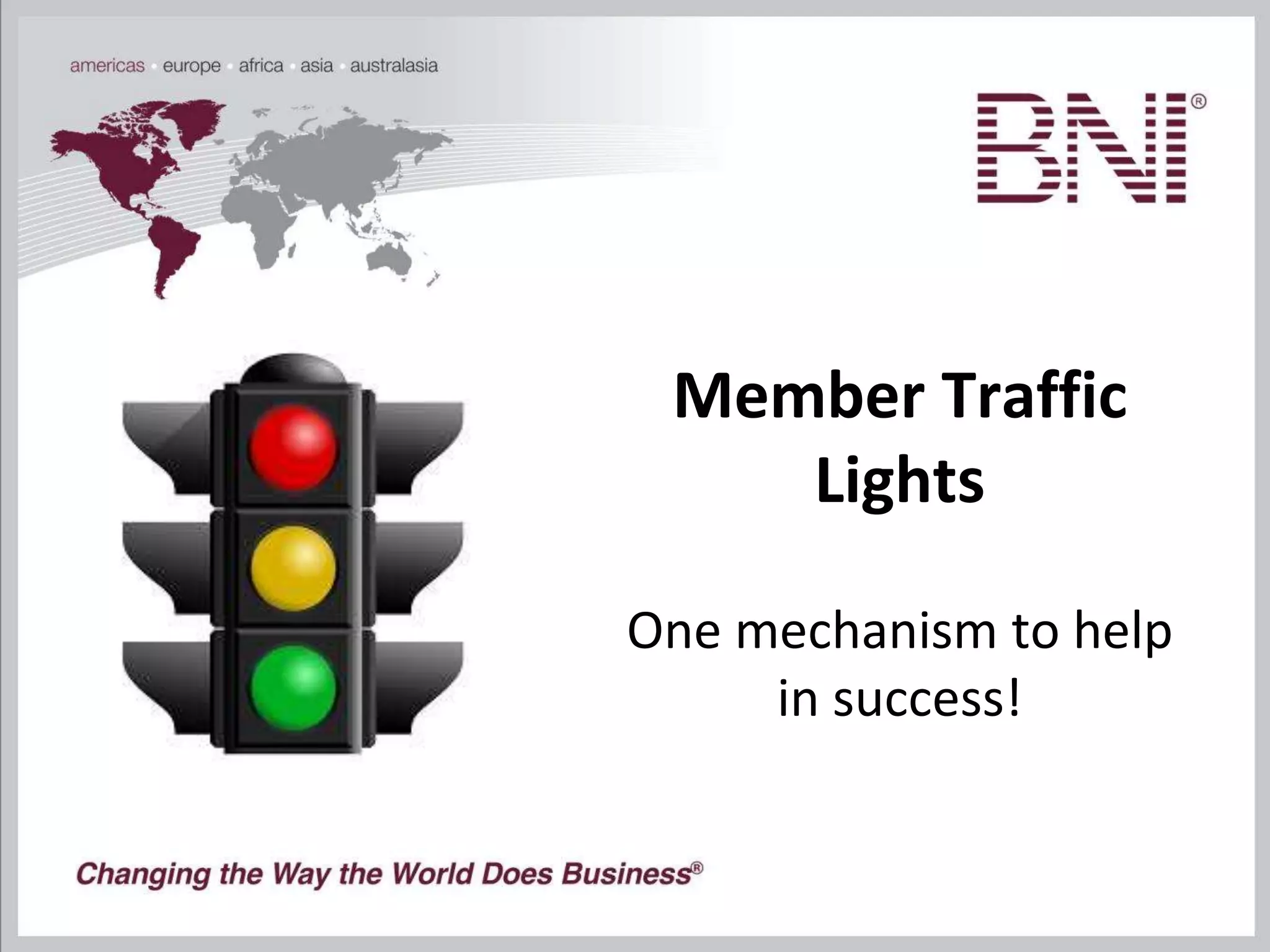 BNI member and chapter traffic lights PPT