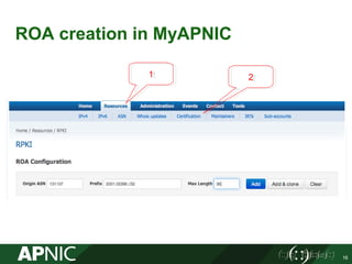 ROA creation in MyAPNIC
16
11 22
 