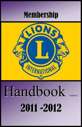 Membership




Handbook       volume 2




  2011 -2012
      0
 