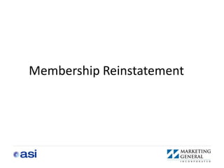 Membership Reinstatement
 