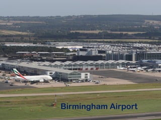 Birmingham Airport
 