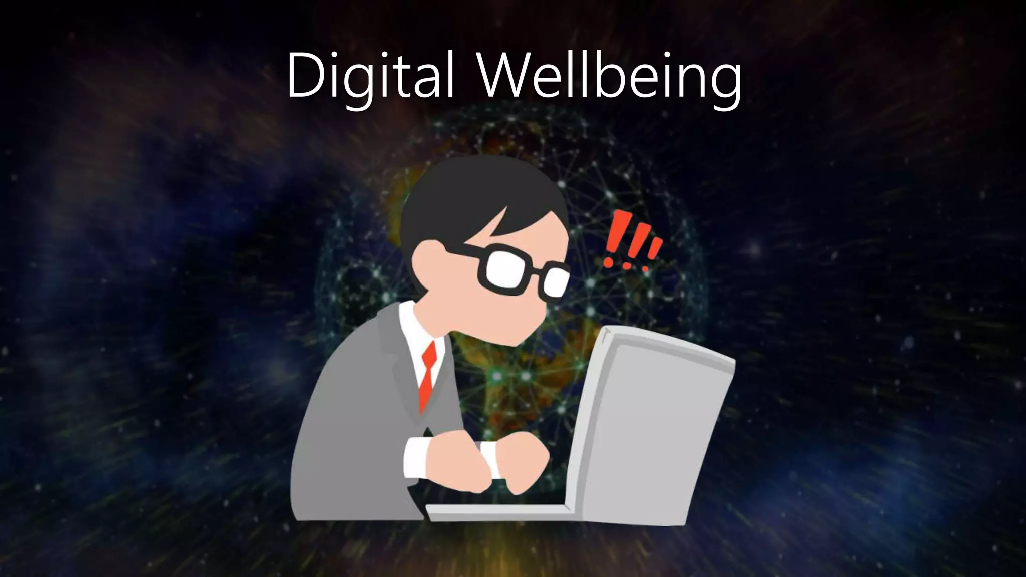 Digital Wellbeing