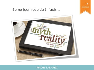 Some (controversial?) facts… 
 