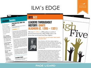 ILM’s EDGE 
Image of Edge’s complex magazine layout 
(Digitally materialises into beautiful HTML) 
 