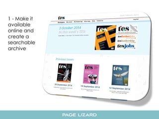 1 - Make it 
available 
online and 
create a 
searchable 
archive 
 