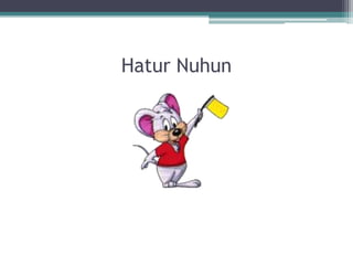 Hatur Nuhun
 