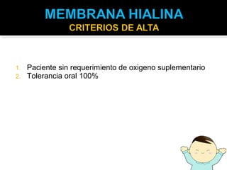 1.   Paciente sin requerimiento de oxigeno suplementario
2.   Tolerancia oral 100%
 