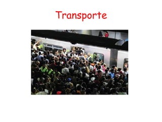 Transporte
 
