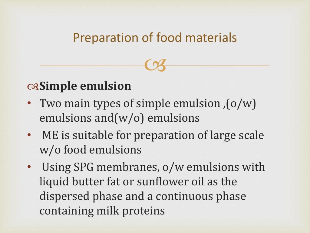 Membrane emulsification in food industry