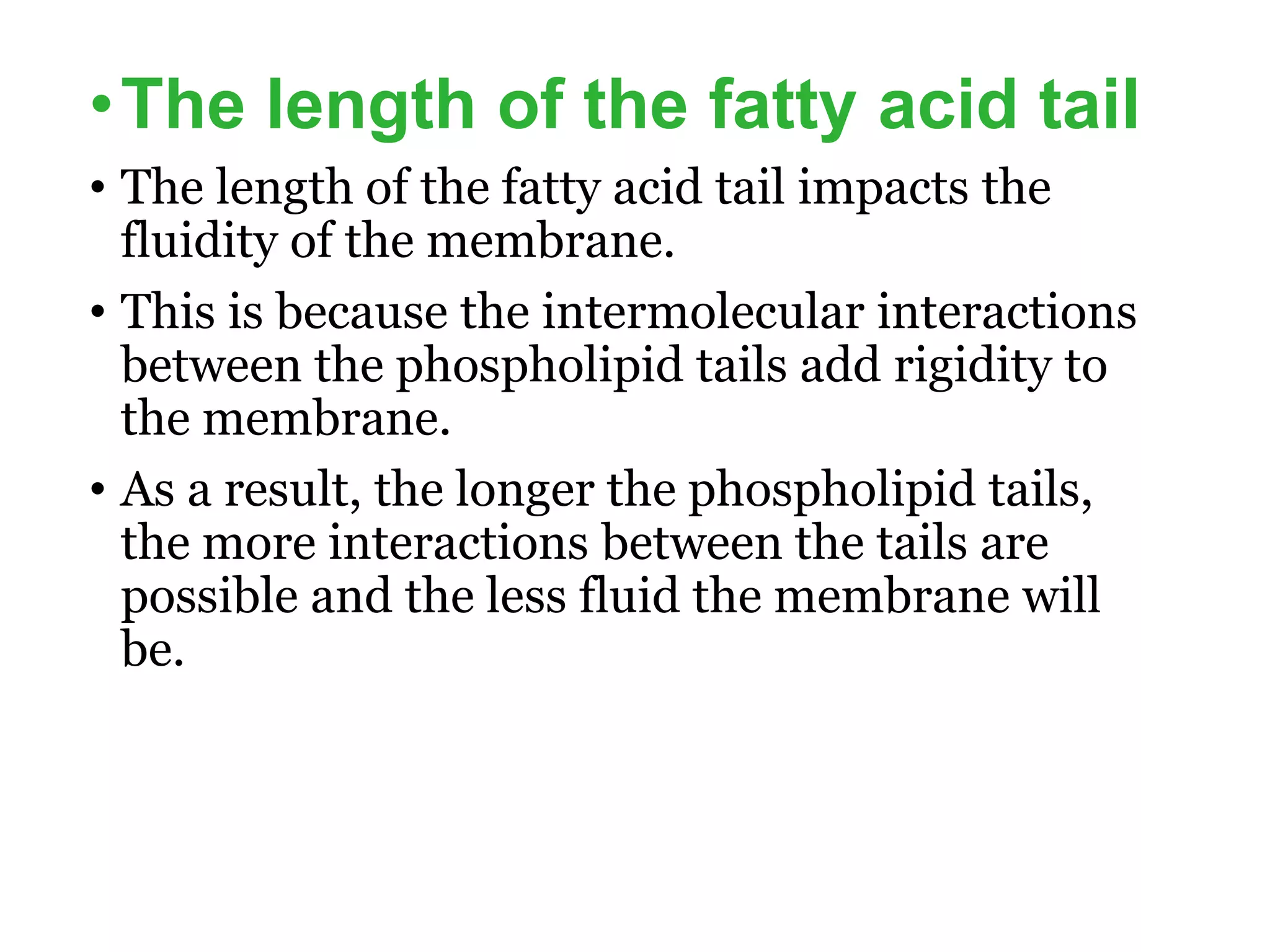 Fluidity Length Membrane fluidity | PPTX