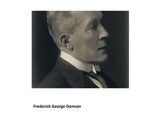 Frederick George Donnan
 