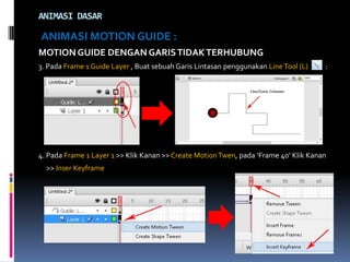 Membuat animasi 2 d dengan adobe flash animasi motion guide (pertemuan ...