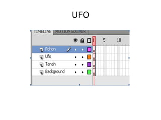UFO
 