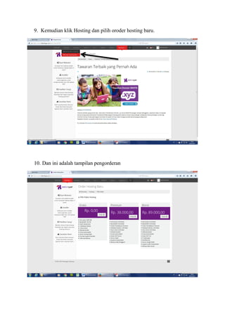 9. Kemudian klik Hosting dan pilih oroder hosting baru.
10. Dan ini adalah tampilan pengorderan
 