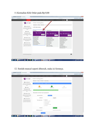 11.Kemudian Klik Order pada Rp 0,00
12. Setelah muncul seperti dibawah, maka isi formnya.
 