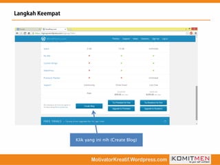 Klik yang ini nih (Create Blog)
 
