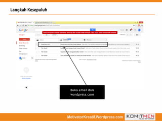 Buka email dari
wordpress.com
 