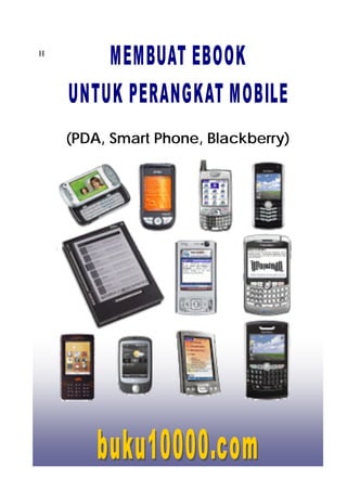 H




    (PDA, Smart Phone, Blackberry)
 