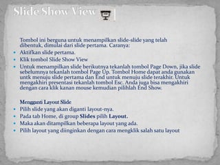 Template background yang telahandapilihbisadigantiwarnanyadengancara:KlikColors pada toolbar kiriataskemudianpilihkomposisiwarna yang diinginkan. LebihjelasnyadapatdilihatpadaGambar 9.14 berikutini.Mengatur Skema Warna untuk semua Slide