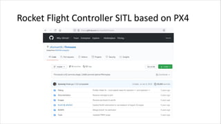 Rocket Flight Controller SITL based on PX4
• git clone
• cd Firmware
• edit file ./.git/config misalnya: nano .git/config
...