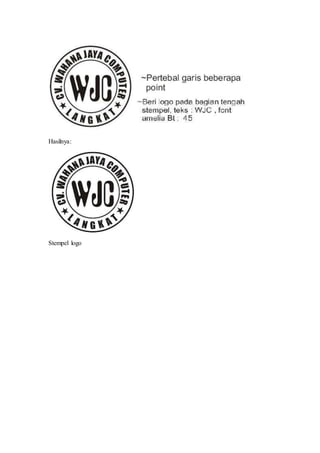 Hasilnya:
Stempel logo
 