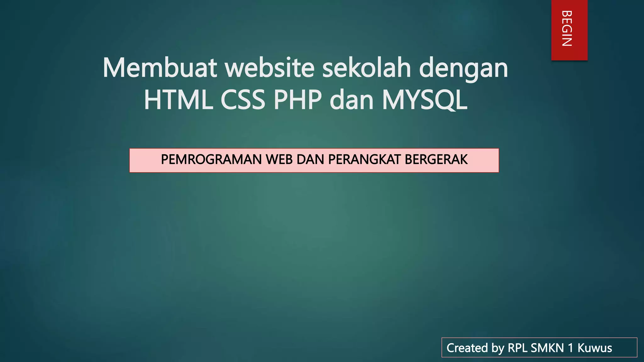 Membuat website sekolah dengan HTML CSS PHP.pptx