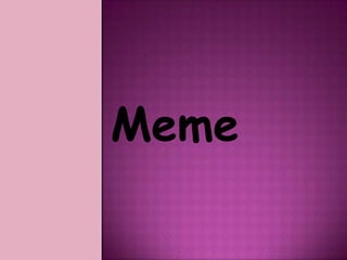 Meme 