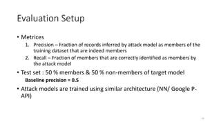 Memebership inference attacks against machine learning models | PPTX