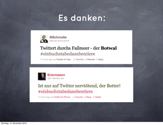 Es danken:
Sonntag, 14. November 2010
 