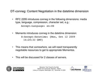 DT-conneg: Content Negotiation in the datetime dimension

 •  RFC 2295 introduces conneg in the following dimensions: medi...