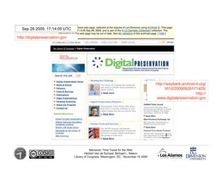 Sep 28 2009, 17:14:05 UTC

http://digitalpreservation.gov




                                                            ...