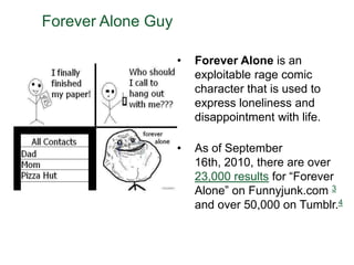 Pros: Fits my girthy frame, has wolves on it, attracts womenCons: Only 3 wolves (could probably use a few more on the ‘guns’), cannot see wolves when sitting with arms crossed, wolves would have been better if they glowed in the dark.Rage GuyRage Guy (or Rageguy) is a series of four-pane comics that became popular through 4chan’s /b/ board in late 2008. The “fffuuuuu” Rageguy is a type of exploitable image macro in which the main character expresses serious disappointment, exasperation or displeasure in reacting to a given situation--typically caused on accident.