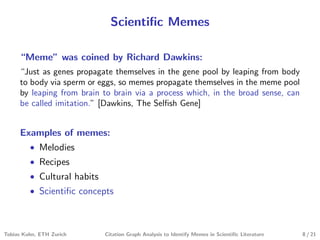 Citation Graph Analysis to Identify Memes in Scientific Literature