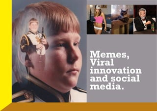 Meme viral innovation