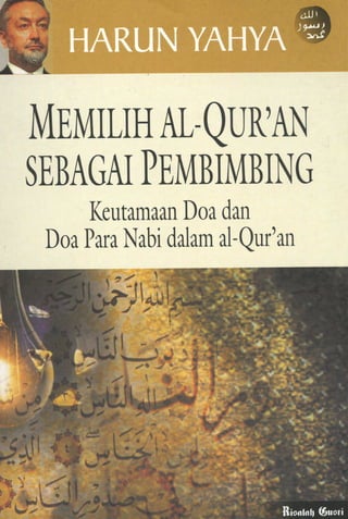 Memilih al qur'an sebagai pembimbing. bahasa indonesia
