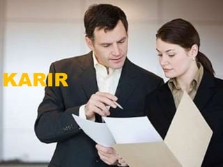 KARIR
 