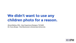 Child abuse
After each session, the classroom owner can check recorded session and report any
unacceptable behavior. Kids are also going to be questioned if there is any abuse situation
which will be shared with government authorities.
!
!
!
!
!
 