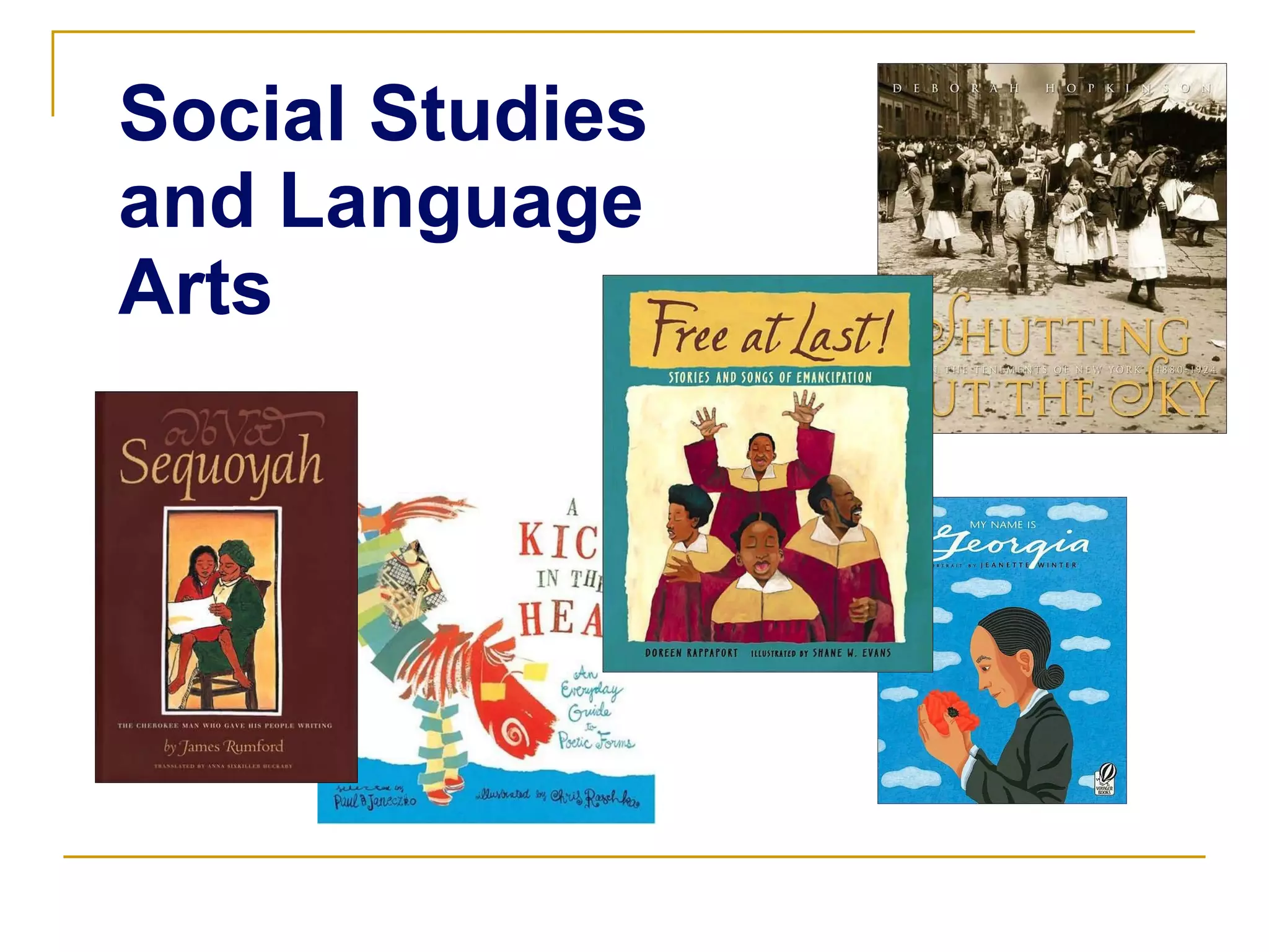 Social Studies and Language Arts 