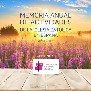 Memoria de Actividades 2015 de la Iglesia Católica en España