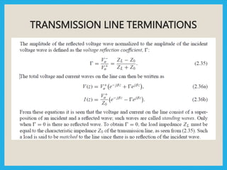 TRANSMISSION LINE TERMINATIONS
 
