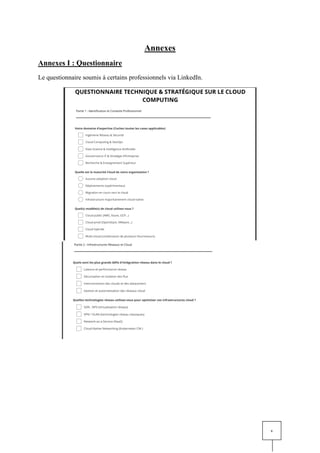 v
Annexes
Annexes I : Questionnaire
Le questionnaire soumis à certains professionnels via LinkedIn.
 