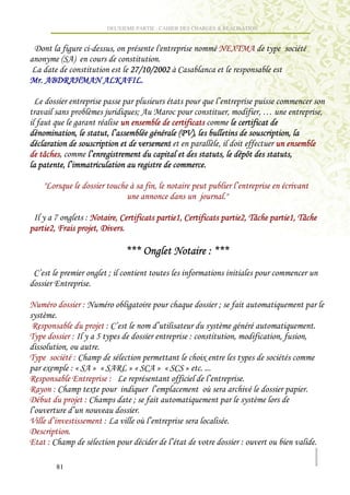 DEUXIEME PARTIE : CAHIER DES CHARGES & REALISATION


 9              )                    '                                    -"78 4                    (
      (       !$4#
                                         0IMTJM0JJ0 B
                                         0IMTJM
      459?4@ 4- 4 /4

                                                                          :
                          2                  .4                                   '               'C                '
                      )
                      '          ' :              )       Q#
                                                        ! Q#'                                               '
                                                                      2'
      O     '              :     )                                            '               D             '
                ' :                           )

      H                                           '                                   :
                                                                                  H

      ( I        )        ;-   'B                      T' B                               0' 8O             T' 8O
       0'                   '9

                                         PPP = ) -                    ; PPP
 B:                            ) .
          "

-                         ;-             )                                .
 ( 2
?                             ; B:                :                   ( 2 )
8(                    ;   ( % (                               ;           '                             '       '
                 '
8(       ;B                                                       ,                       (
   ,   ; Z $4 [ Z $4? [ Z $B4 [ Z $B$ [
?       "          ;                                                  :
? ( ;B       ,                :                                       a
9           ;B         .                                                                      ( 2
:       :
Q    :           ;        a :
9
" ;B                              :                                                       ;

          81
 