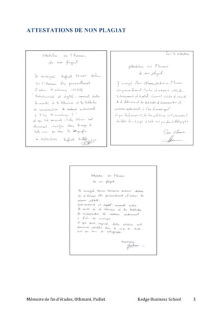 Mémoire de fin d’études, Othmani, Paillet Kedge Business School 3
ATTESTATIONS DE NON PLAGIAT
 